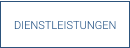 DIENSTLEISTUNGEN