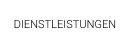 DIENSTLEISTUNGEN