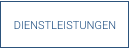 DIENSTLEISTUNGEN